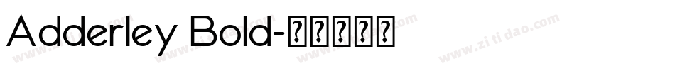 Adderley Bold字体转换